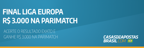 Aposte na final da Liga Europa, acerte no resultado e ganhe R$3.000 com a Parimatch